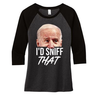 I'd Sniff That Funny Joe Biden Women's Tri-Blend 3/4-Sleeve Raglan Shirt