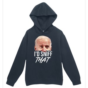 I'd Sniff That Funny Joe Biden Urban Pullover Hoodie