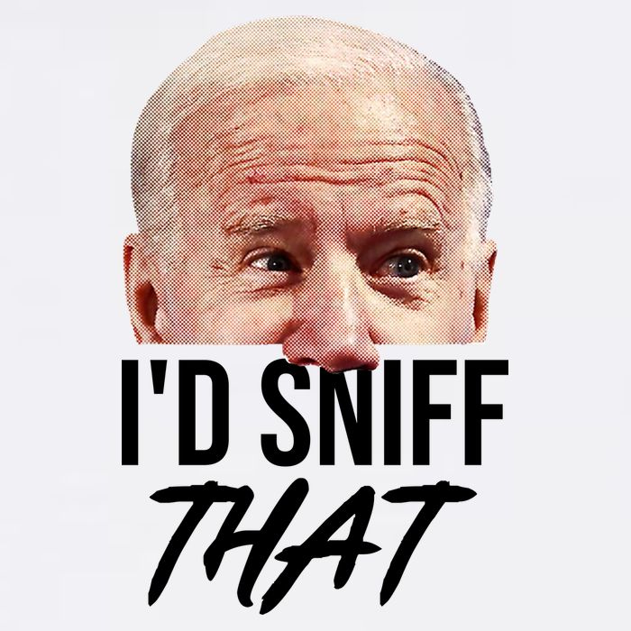 I'd Sniff That Funny Joe Biden Garment-Dyed Sweatshirt