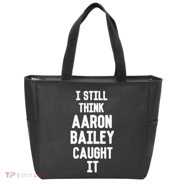 I Still Think Arron Bailey Caught It Zip Tote Bag