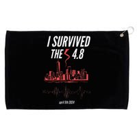 I Survived The 4.8 Earthquake April 5th 2024 Grommeted Golf Towel