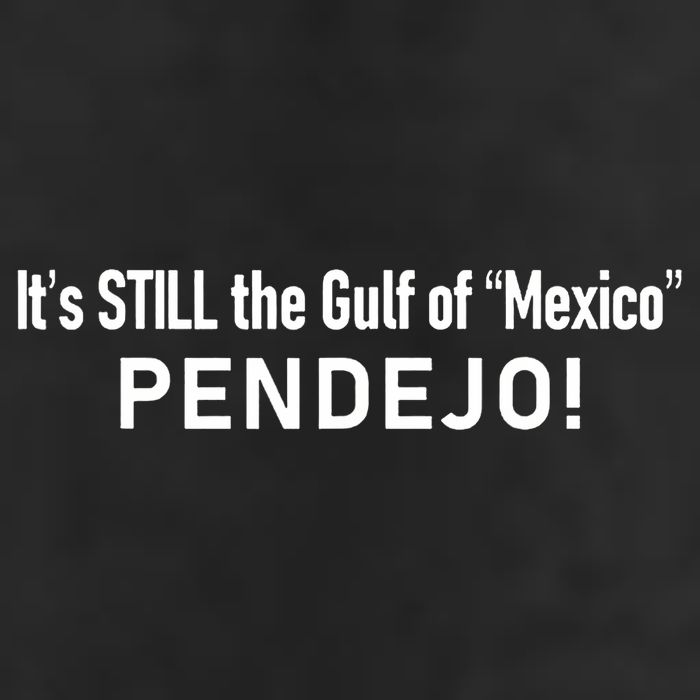 ItS Still The Gulf Of Mexico Pendejo 7 Panel Mesh Trucker Snapback Hat