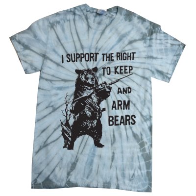 I Support The Right To Keep And Arm Bear Funny Design Tie-Dye T-Shirt