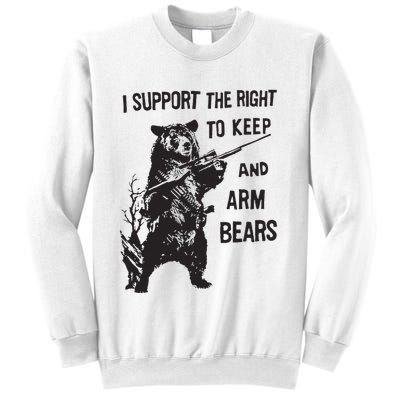 I Support The Right To Keep And Arm Bear Funny Design Sweatshirt