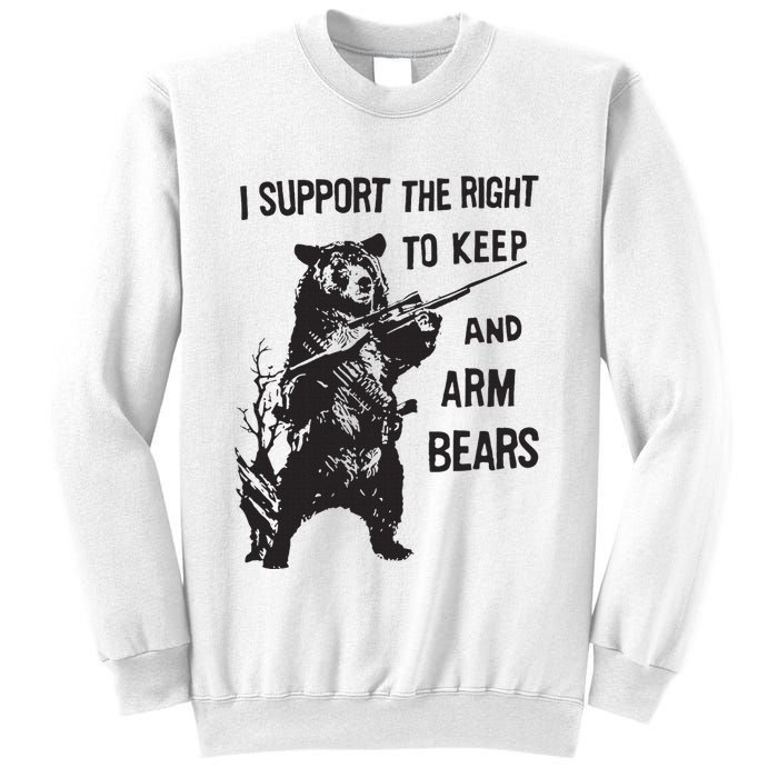I Support The Right To Keep And Arm Bear Funny Design Sweatshirt