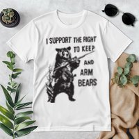 I Support The Right To Keep And Arm Bear Funny Design Premium T-Shirt
