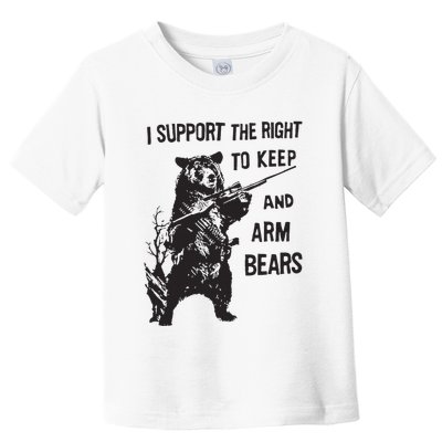 I Support The Right To Keep And Arm Bear Funny Design Toddler T-Shirt
