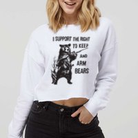 I Support The Right To Keep And Arm Bear Funny Design Cropped Pullover Crew
