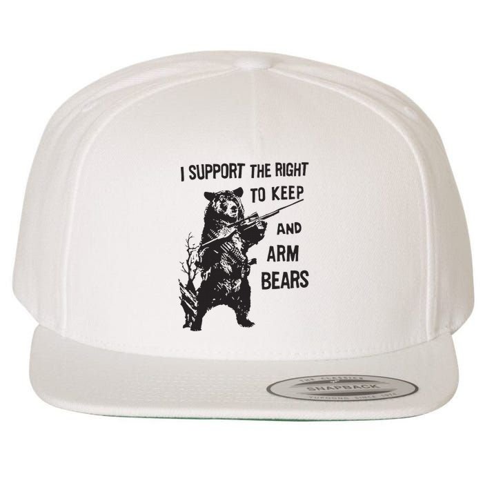 I Support The Right To Keep And Arm Bear Funny Design Wool Snapback Cap