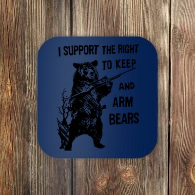 I Support The Right To Arm Bears T Shirt Funny Hunting T Shirt Saying Coaster