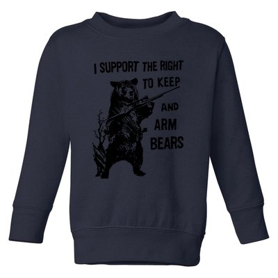 I Support The Right To Arm Bears T Shirt Funny Hunting T Shirt Saying Toddler Sweatshirt