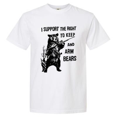 I Support The Right To Arm Bears T Shirt Funny Hunting T Shirt Saying Garment-Dyed Heavyweight T-Shirt