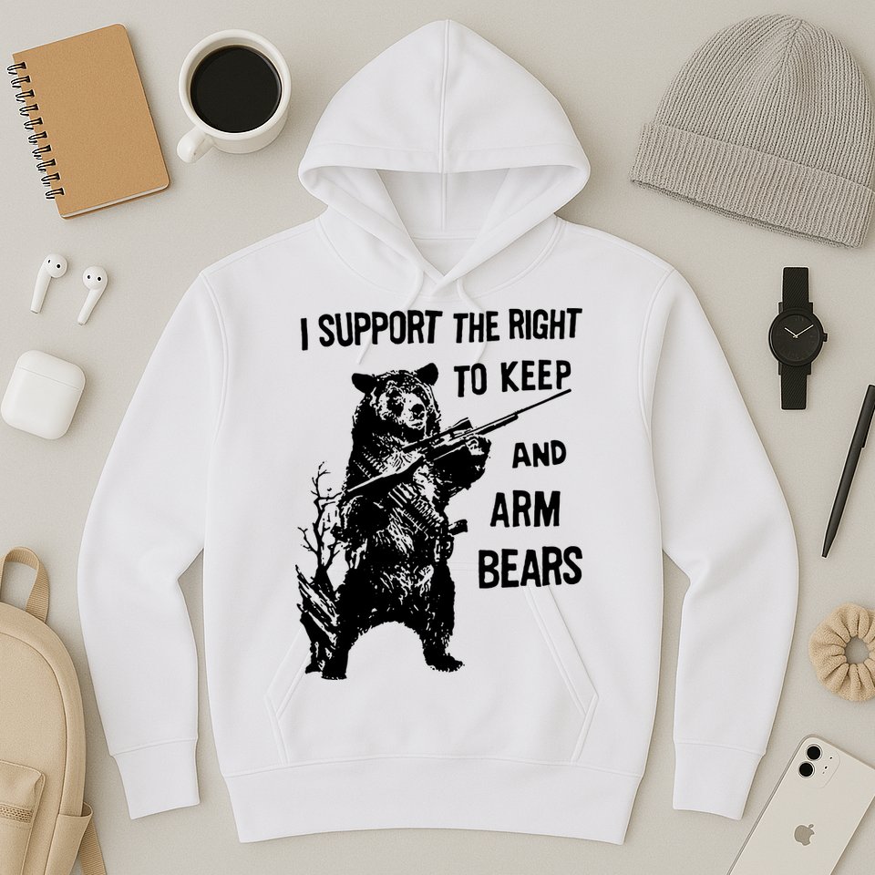 I Support The Right To Arm Bears T Shirt Funny Hunting T Shirt Saying Hoodie