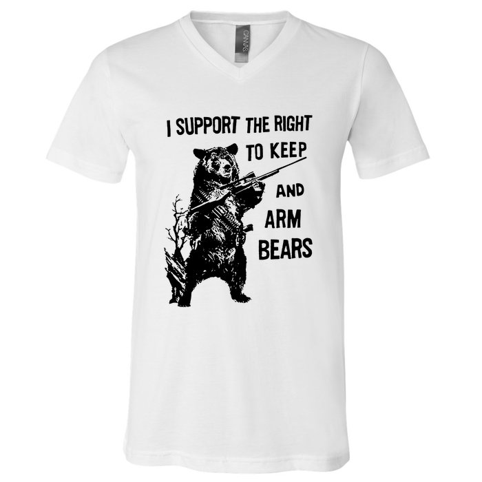 I Support The Right To Arm Bears T Shirt Funny Hunting T Shirt Saying V-Neck T-Shirt