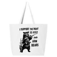 I Support The Right To Arm Bears T Shirt Funny Hunting T Shirt Saying 25L Jumbo Tote