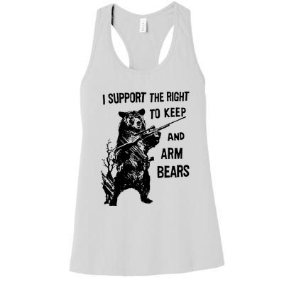 I Support The Right To Arm Bears T Shirt Funny Hunting T Shirt Saying Women's Racerback Tank