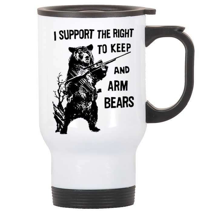 I Support The Right To Arm Bears T Shirt Funny Hunting T Shirt Saying Stainless Steel Travel Mug