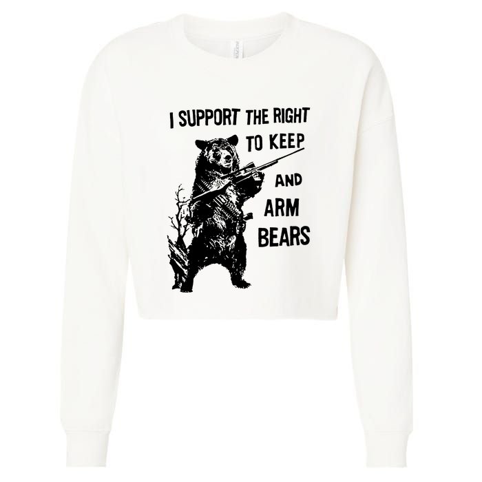 I Support The Right To Arm Bears T Shirt Funny Hunting T Shirt Saying Cropped Pullover Crew