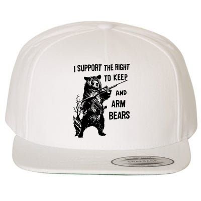 I Support The Right To Arm Bears T Shirt Funny Hunting T Shirt Saying Wool Snapback Cap