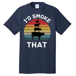 Id Smoke That Tall T-Shirt