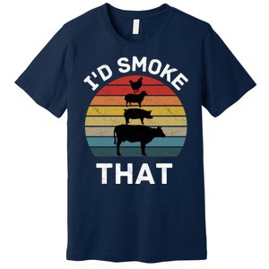 Id Smoke That Premium T-Shirt