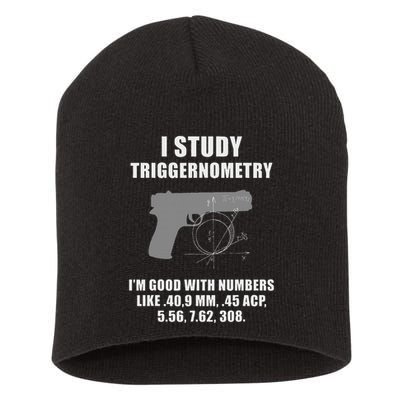 I Study Triggernometry Gun Pistol Funny Short Acrylic Beanie