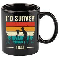 Id Survey That Retro Land Surveyor Cartographer Surveying 11oz C Handle Ceramic Mug