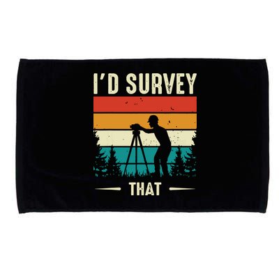 Id Survey That Retro Land Surveyor Cartographer Surveying Microfiber Hand Towel