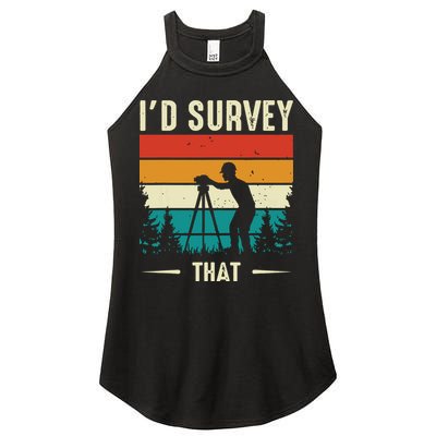 Id Survey That Retro Land Surveyor Cartographer Surveying Women's Perfect Tri Rocker Tank