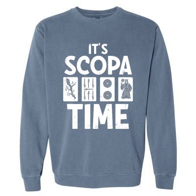 It's Scopa Time Nonna Nonno Italian Cards Game Scopa Player Premium Garment-Dyed Sweatshirt