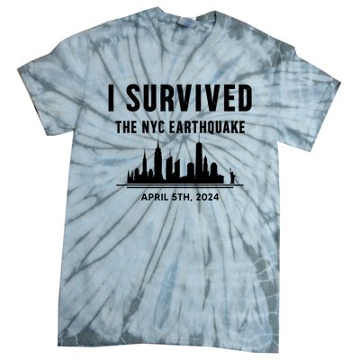 I Survived The Nyc Earthquake 2024 Tie-Dye T-Shirt