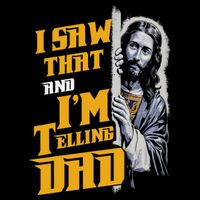 I Saw That Im Telling Dad Funny Religious Christian Jesus Impact Tech Backpack