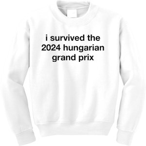 I Survived The 2024 Hungarian Grand Prix Kids Sweatshirt