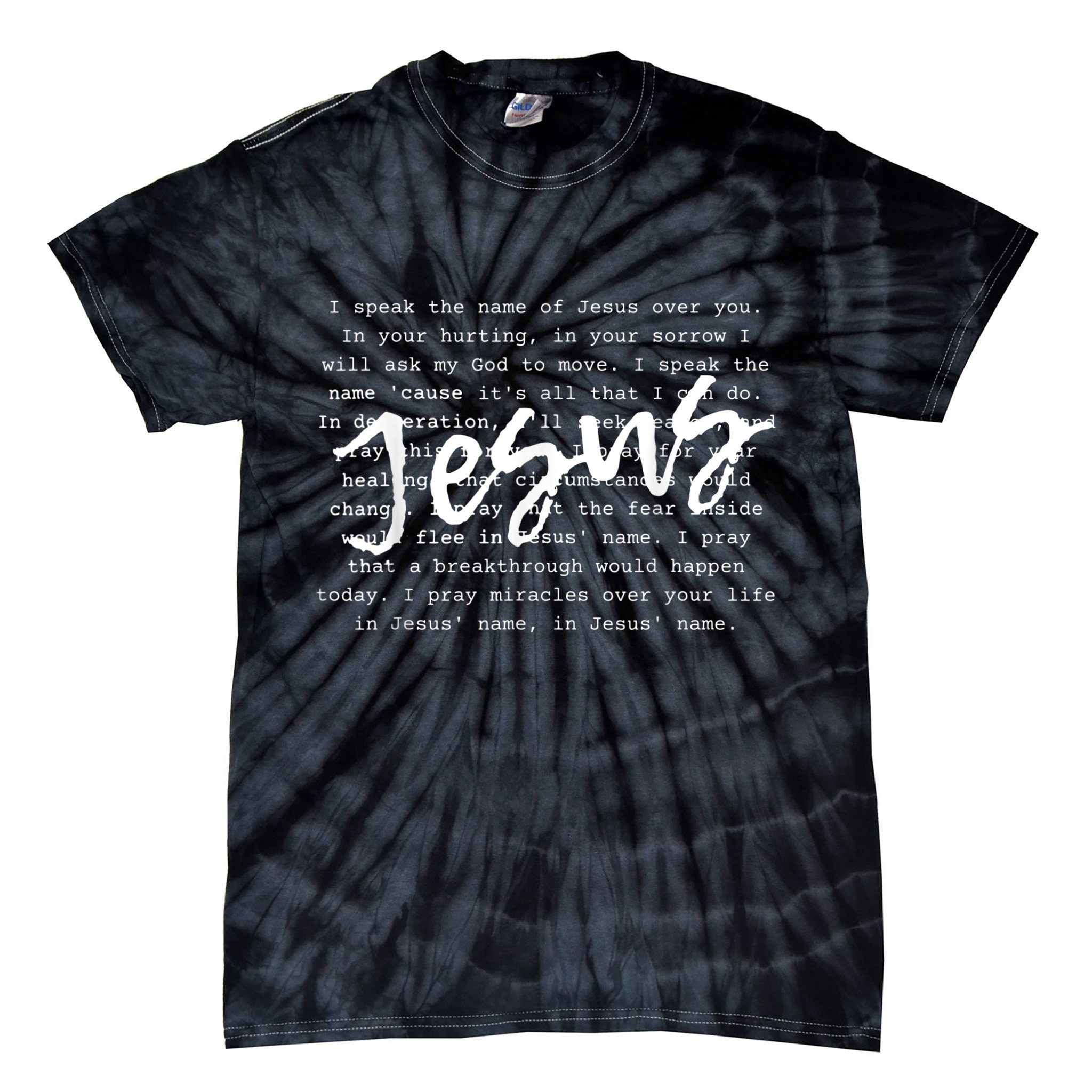 I Speak The Name Of Jesus Vintage Christian Faith Prayer Tie-Dye T-Shirt