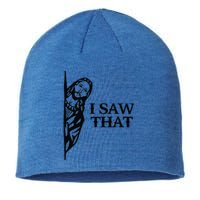 I Saw That Funny Jesus Christian Saying Quote For Sustainable Beanie