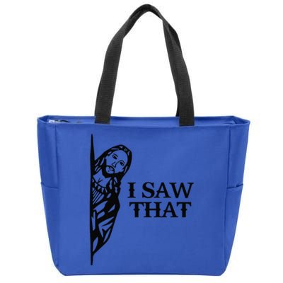 I Saw That Funny Jesus Christian Saying Quote For Zip Tote Bag