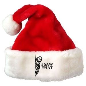 I Saw That Funny Jesus Christian Saying Quote For Premium Christmas Santa Hat