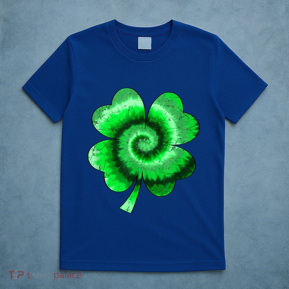 Irish Shamrock Tie Dye Happy St Patrick's Day Go Lucky Gift T-Shirt