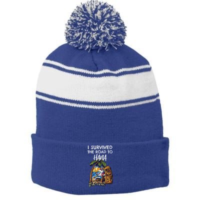 I Survived The Road To Hana Gift Stripe Pom Pom Beanie