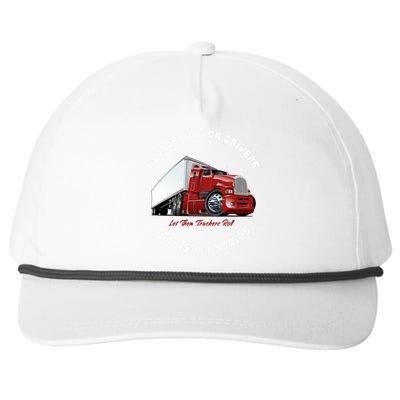 I Support Truck Drivers Against Mandates Let Them Truckers Roll Snapback Five-Panel Rope Hat