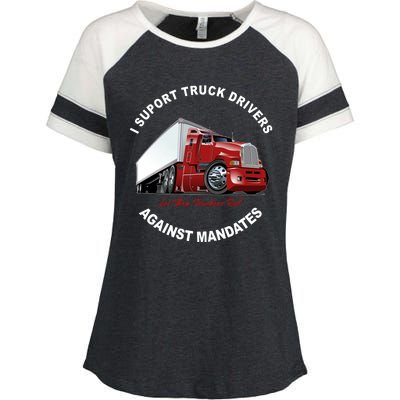 I Support Truck Drivers Against Mandates Let Them Truckers Roll Enza Ladies Jersey Colorblock Tee