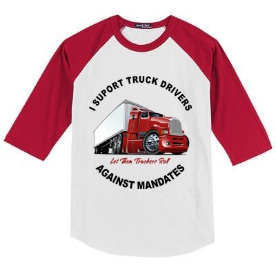 I Support Truck Drivers Against Mandates Let Them Truckers Roll Kids Colorblock Raglan Jersey