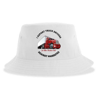 I Support Truck Drivers Against Mandates Let Them Truckers Roll Sustainable Bucket Hat