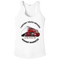 I Support Truck Drivers Against Mandates Let Them Truckers Roll Ladies PosiCharge Competitor Racerback Tank