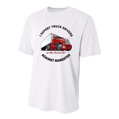 I Support Truck Drivers Against Mandates Let Them Truckers Roll Youth Performance Sprint T-Shirt