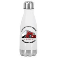 I Support Truck Drivers Against Mandates Let Them Truckers Roll Stainless Steel Insulated Water Bottle