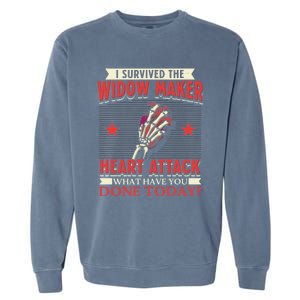 I Survived The Widow Maker Heart Attack Cardiac Arrest Meaningful Gift Garment-Dyed Sweatshirt