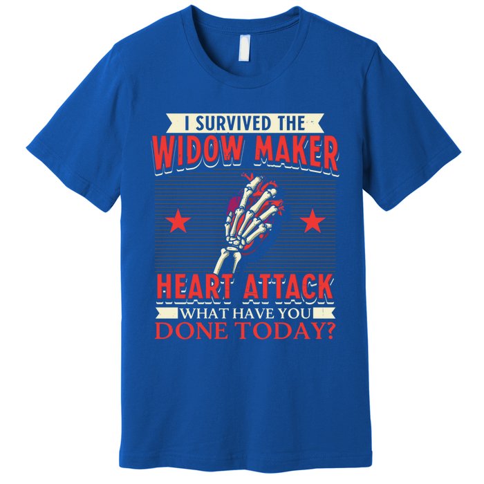 I Survived The Widow Maker Heart Attack Cardiac Arrest Meaningful Gift Premium T-Shirt