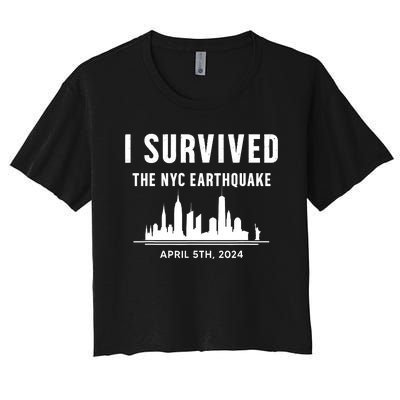 I Survived The Nyc Earthquake 5th April 2024 Women's Crop Top Tee