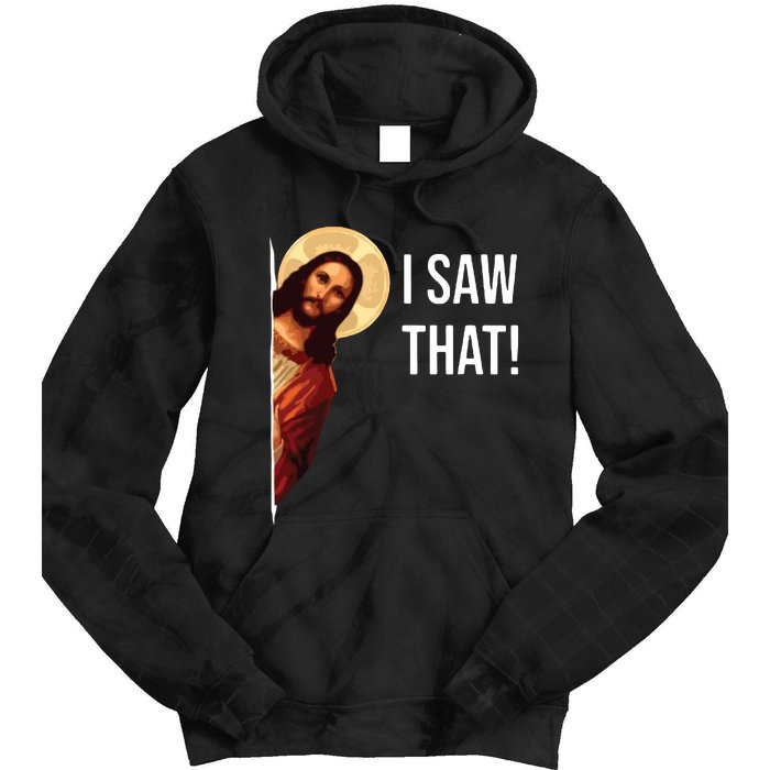 I Saw That Funny Christian Jesus Graphic Tie Dye Hoodie